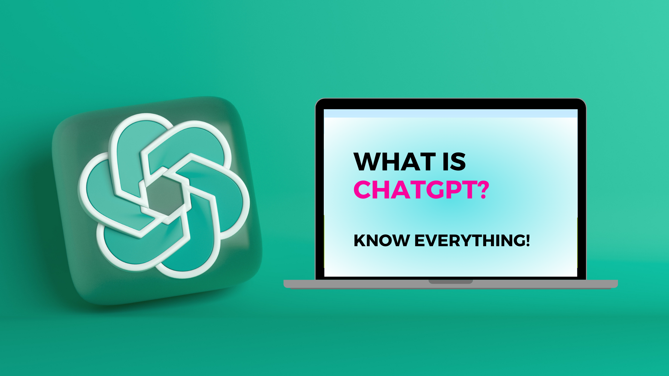 WHAT IS CHATGPT KNOW EVERYTHING!